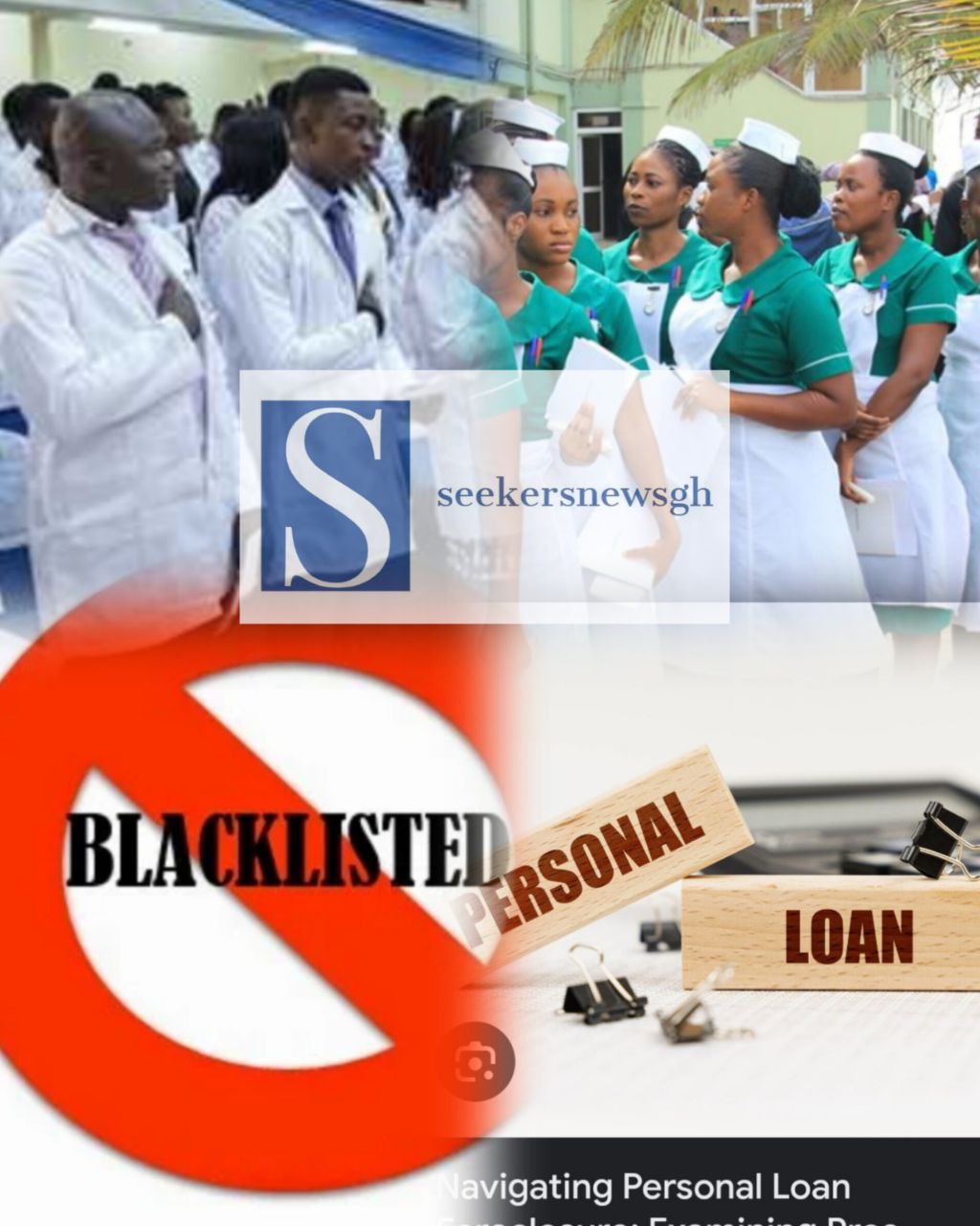 Blacklisted: Loan Challenges for Nurses, Doctors, and Specific Public Sector Workers